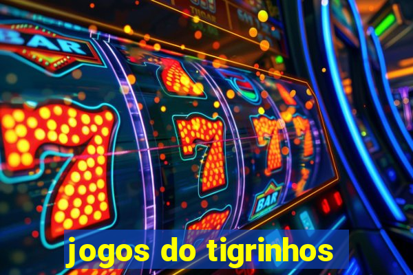 jogos do tigrinhos